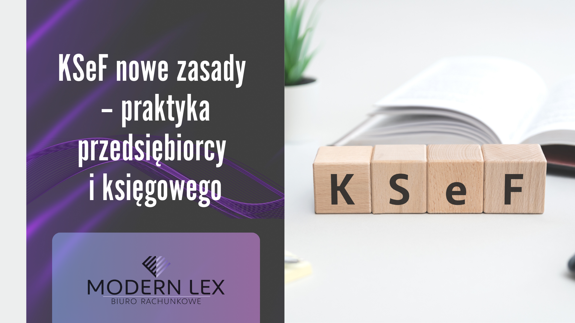 KSeF nowe zasady korzystania z systemu w firmie